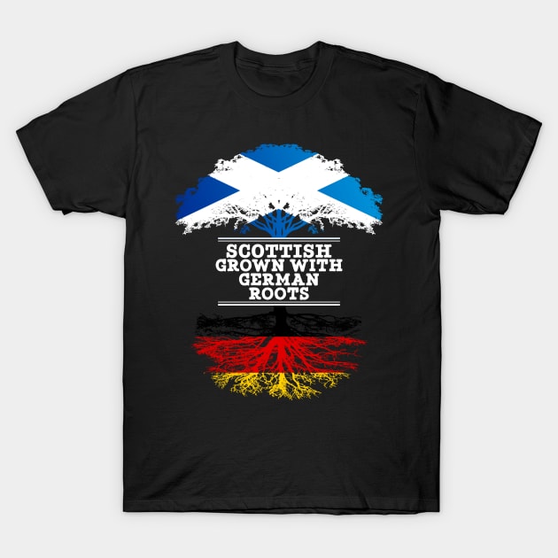 Scottish Grown With German Roots - Gift for German With Roots From Germany T-Shirt by Country Flags